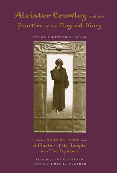 Aleister Crowley and the Practice of Magical Diary