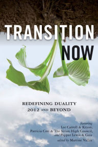 Title: Transition Now: Redefining Duality, 2012 and Beyond, Author: Martine Valleé