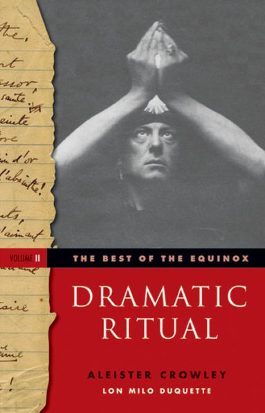 the Best of Equinox, Dramatic Ritual: Volume II