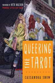 Title: Queering the Tarot, Author: Cassandra Snow