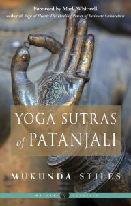 Free book to download for ipad Yoga Sutras of Patanjali (Weiser Classics) in English by Mukunda Stiles, Mark Whitwell PDB DJVU 9781578637300