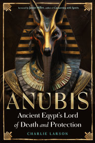 Free pdf file ebook download Anubis - Ancient Egypt's Lord of Death and Protection