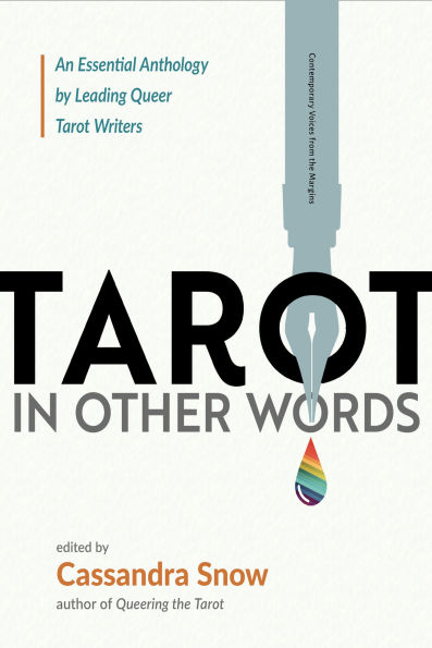 Tarot Other Words: An Essential Anthology by Leading Queer Writers