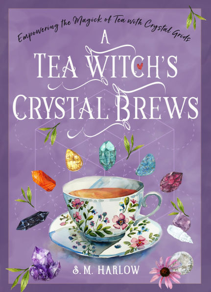 A Tea Witch's Crystal Brews: Empowering the Magick of with Grids