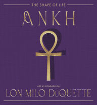 Title: Ankh: The Shape of Life, Author: The Editors of Weiser Books