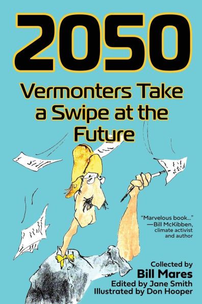 2050: Vermonters Take a Swipe at the Future