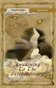 Title: Awakening to the Extraordinary, Author: Ramtha