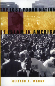 Title: The Lost-Found Nation of Islam in America, Author: Clifton E. Marsh