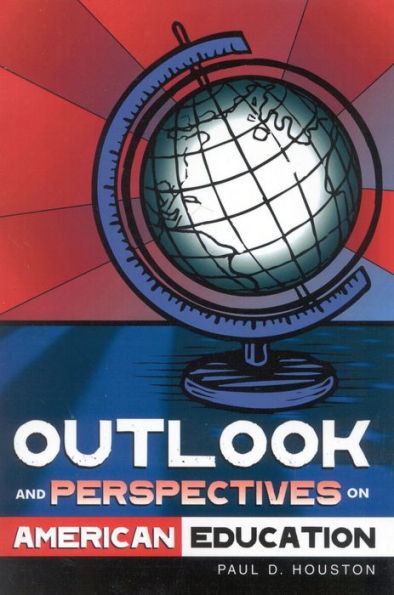 Outlook and Perspectives on American Education