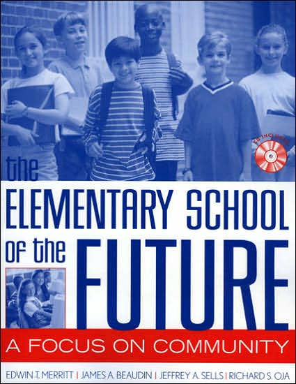 The Elementary School of the Future: A Focus on Community