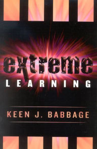 Title: Extreme Learning, Author: Keen J. Babbage