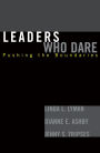Leaders Who Dare: Pushing the Boundaries / Edition 1