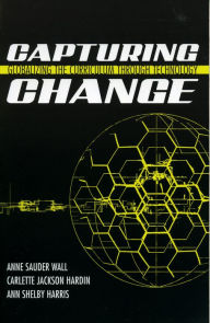 Title: Capturing Change: Globalizing the Curriculum through Technology, Author: Anne Sauder Wall