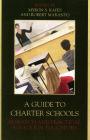 A Guide to Charter Schools: Research and Practical Advice for Educators / Edition 1