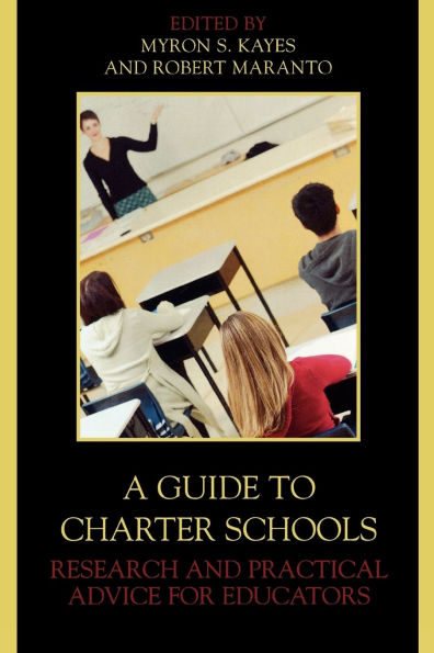 A Guide to Charter Schools: Research and Practical Advice for Educators