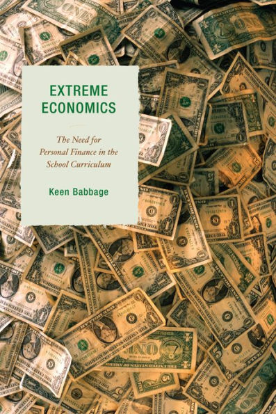 Extreme Economics: The Need for Personal Finance in the School Curriculum