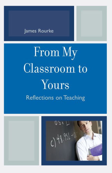 From My Classroom to Yours: Reflections on Teaching