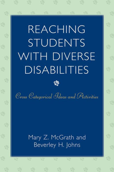 Reaching Students with Diverse Disabilities: Cross-Categorical Ideas and Activities