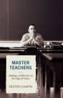 Master Teachers: Making a Difference on the Edge of Chaos