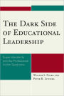 The Dark Side of Educational Leadership: Superintendents and the Professional Victim Syndrome