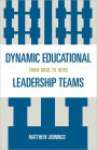 Dynamic Educational Leadership Teams: From Mine to Ours