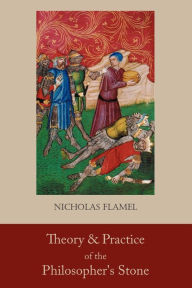 Title: Nicholas Flamel And the Philosopher's Stone, Author: Nicholas Flamel