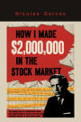 How I Made $2,000,000 in the Stock Market