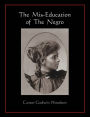 The Mis-Education of The Negro