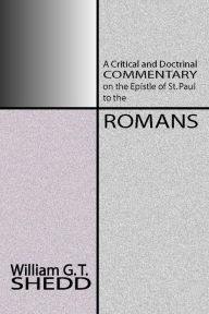 Title: Commentary on Romans, Author: William Greenough Thayer Shedd