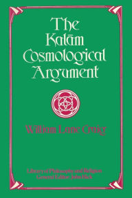 Title: The Kalam Cosmological Argument, Author: William L. Craig