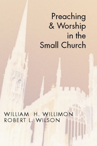 Preaching and Worship in the Small Church