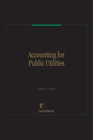 Title: Accounting for Public Utilities, Author: Robert L. Hahne