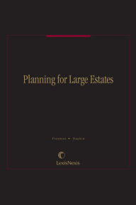 Title: Planning for Large Estates, Author: Stephanie G. Rapkin