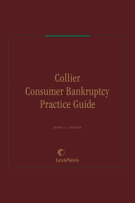 Title: Collier Consumer Bankruptcy Practice Guide, Author: Henry J. Sommer