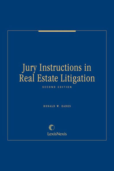 Jury Instructions in Real Estate Litigation