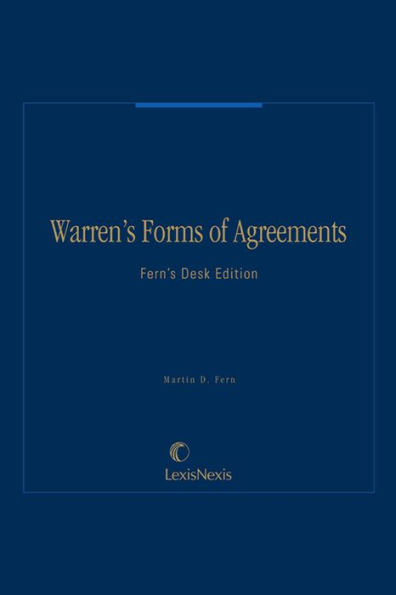 Warren's Forms of Agreements: Fern's Desk Edition