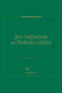 Jury Instructions on Products Liability