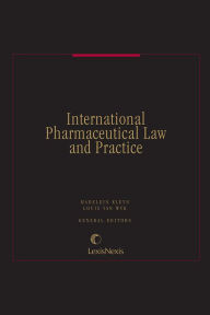 Title: International Pharmaceutical Law and Practice, Author: Adrian Zahl