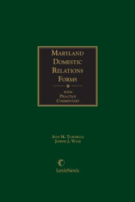 Title: Maryland Domestic Relations Forms, Author: Ann McKenrick Turnbull