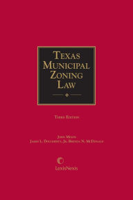 Title: Texas Municipal Zoning Law, Author: John Mixon