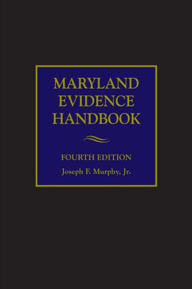 Maryland Evidence Handbook