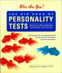 Big Book of Personality Tests: 100 Easy-to-Score Quizzes That Reveal the Real You