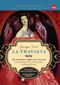 Title: La Traviata (Book and CD's): The Complete Opera on Two CDs featuring Beverly Sills, Nicolai Gedda, and Rolando Panerai, Author: Giuseppe Verdi