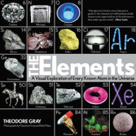 Title: Elements: A Visual Exploration of Every Known Atom in the Universe, Book 1 of 3, Author: Theodore Gray