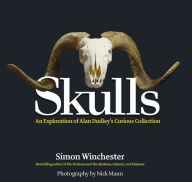 Title: Skulls: An Exploration of Alan Dudley's Curious Collection, Author: Simon Winchester