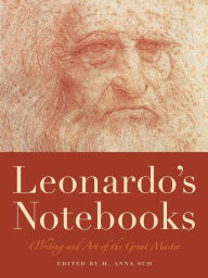 Title: Leonardo's Notebooks: Writing and Art of the Great Master, Author: Leonardo da Vinci