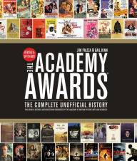 Title: Academy Awards: The Complete Unofficial History -- Revised and Up-To-Date, Author: Gail Kinn