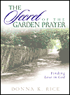 The Secret of the Garden Prayer: Finding Love in God