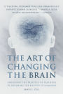 The Art of Changing the Brain: Enriching the Practice of Teaching by Exploring the Biology of Learning / Edition 1