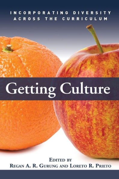 Getting Culture: Incorporating Diversity Across the Curriculum / Edition 1